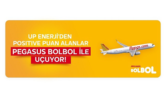 UpEnerji ve Pegasus’tan uçuran kampanya- Haber Seansı