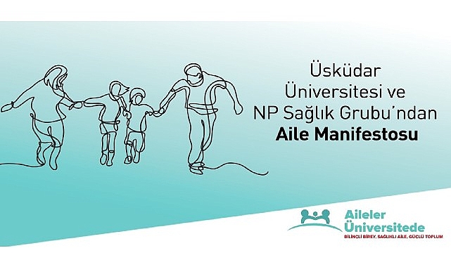 Üsküdar Üniversitesi’nden 2025 “Aile Yılı” nda “Aile Manifestosu” hatırlatması!- Haber Seansı