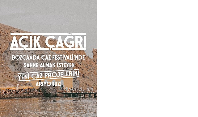 Bozcaada Caz Festivali’nden Müzisyenler için Açık Çağrı!  – Haber Seansı