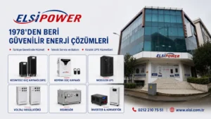 1978’den Beri Güvenilir Enerji Çözümleri: ELSİ Güç Sistemleri